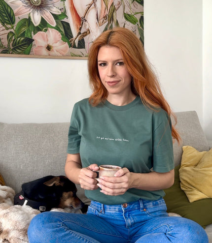 T-Shirt "Ich geh mal meine Gefühle fühlen."